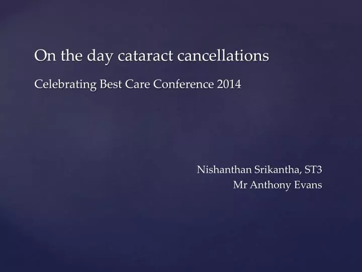 on the day cataract cancellations celebrating best care conference 2014