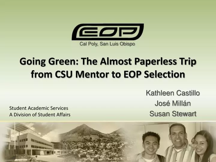 going green the almost paperless trip from csu mentor to eop selection