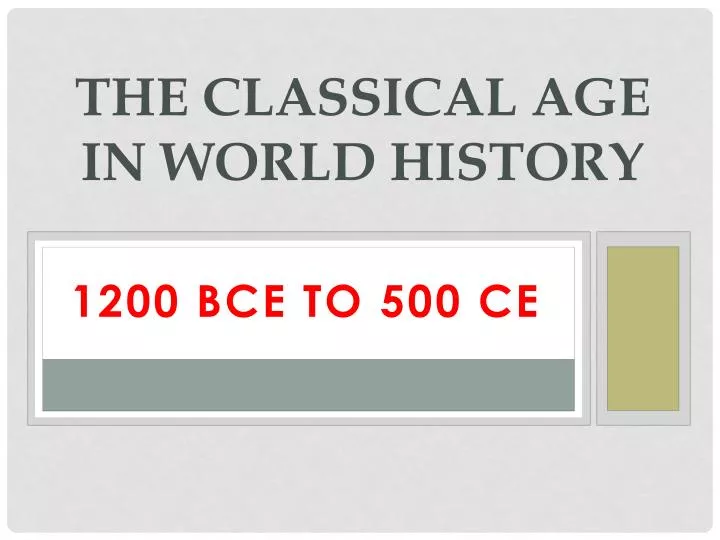 the classical age in world history