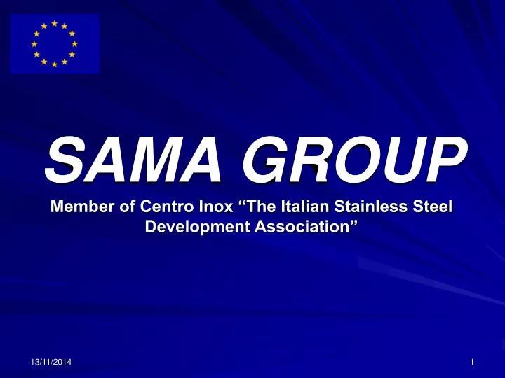 sama group member of centro inox the italian stainless steel development association