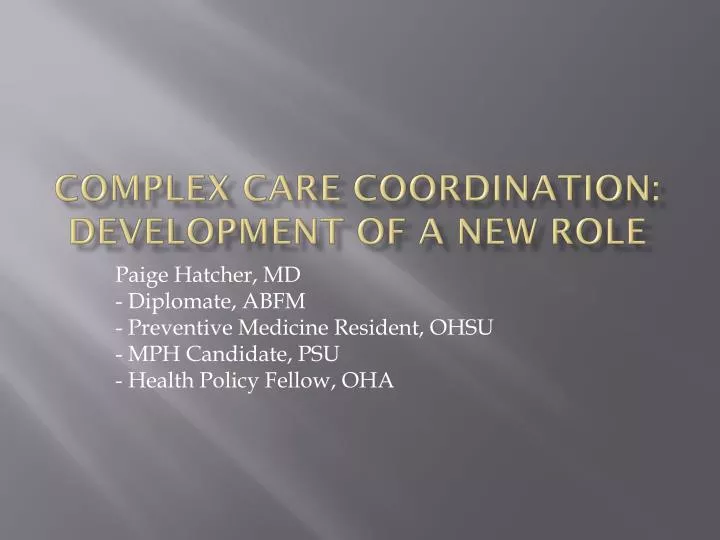 complex care coordination development of a new role