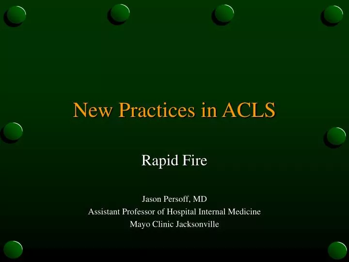 new practices in acls