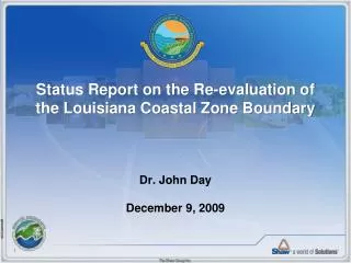 Status Report on the Re-evaluation of the Louisiana Coastal Zone Boundary