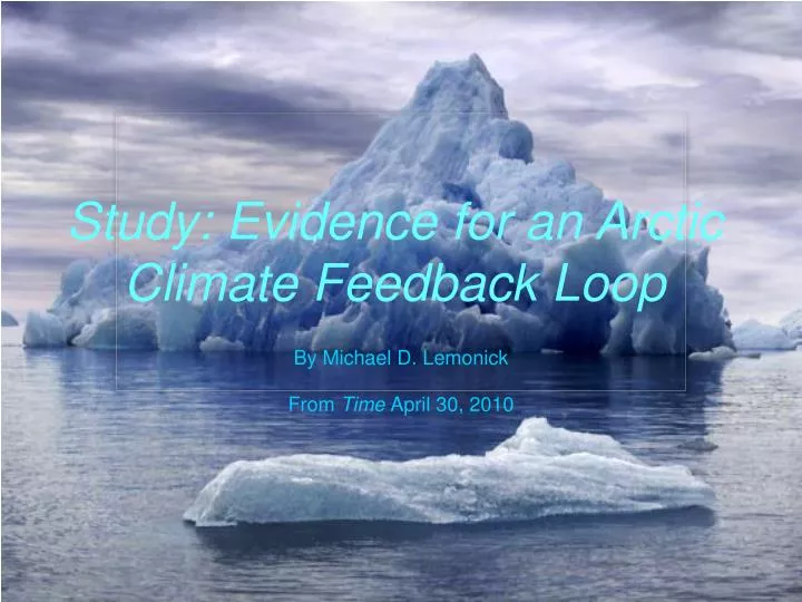 study evidence for an arctic climate feedback loop