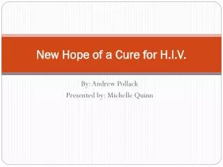 New Hope of a Cure for H.I.V.