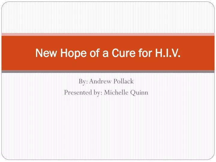 new hope of a cure for h i v