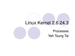 Linux Kernel 2.6.24.3
