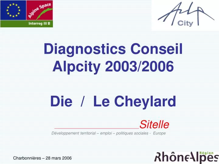diagnostics conseil alpcity 2003 2006 die le cheylard