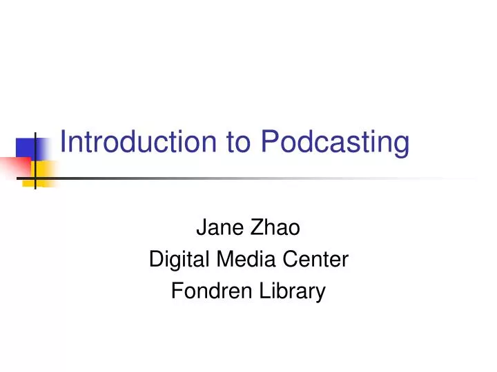 introduction to podcasting