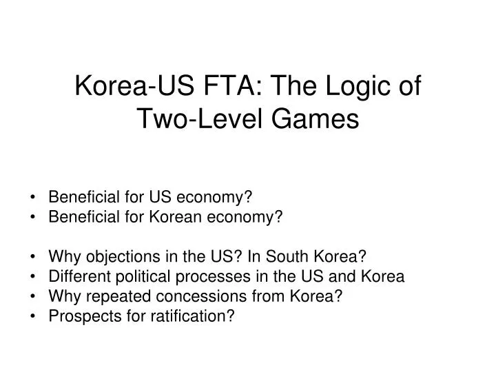 korea us fta the logic of two level games