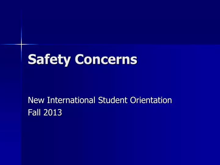 safety concerns