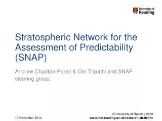 Stratospheric Network for the Assessment of Predictability (SNAP)