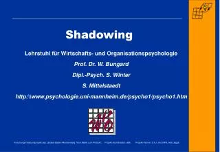 shadowing