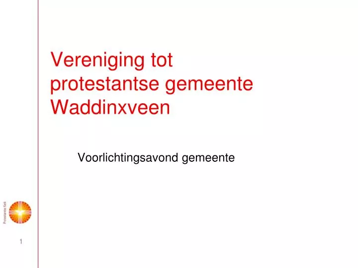 vereniging tot protestantse gemeente waddinxveen