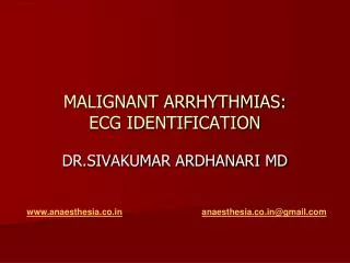 MALIGNANT ARRHYTHMIAS: ECG IDENTIFICATION