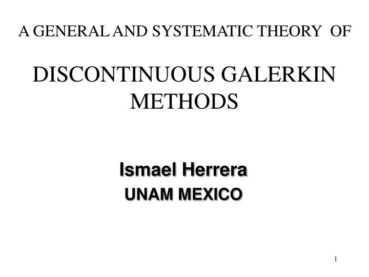 a general and systematic theory of discontinuous galerkin methods