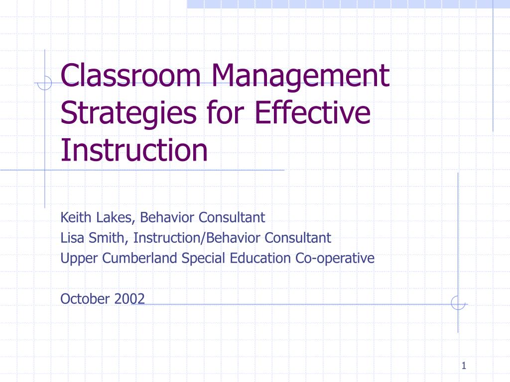 PPT - Classroom Management Strategies for Effective Instruction ...
