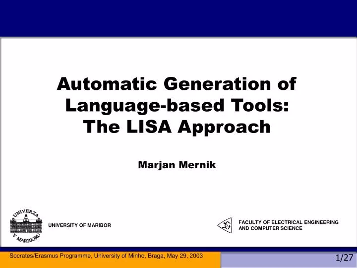 automatic generation of language based tools the lisa approach marjan mernik