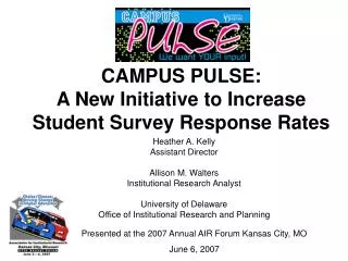 CAMPUS PULSE: A New Initiative to Increase Student Survey Response Rates