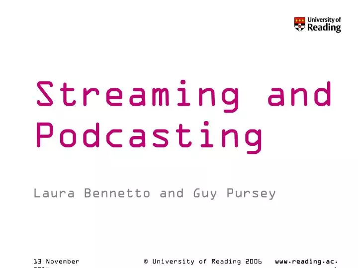 streaming and podcasting