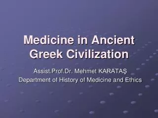Medicine in Ancient Greek Civilization