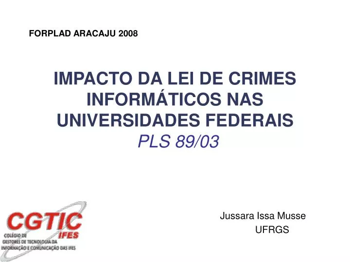 impacto da lei de crimes inform ticos nas universidades federais pls 89 03