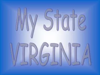 My State VIRGINIA