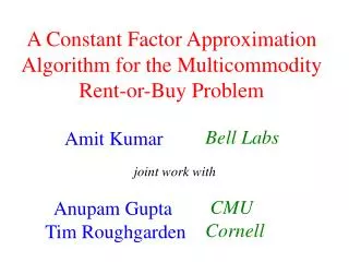 A Constant Factor Approximation Algorithm for the Multicommodity Rent-or-Buy Problem