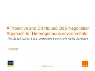 A Proactive and Distributed QoS Negotiation Approach for Heterogeneous environments