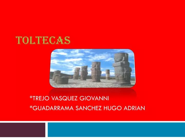 toltecas