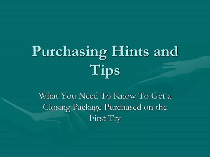 purchasing hints and tips