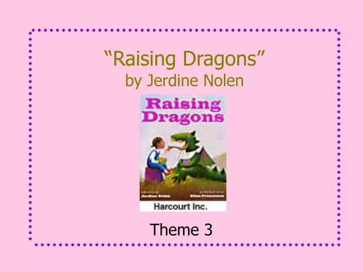 raising dragons by jerdine nolen