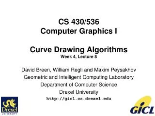 CS 430/536 Computer Graphics I Curve Drawing Algorithms Week 4, Lecture 8