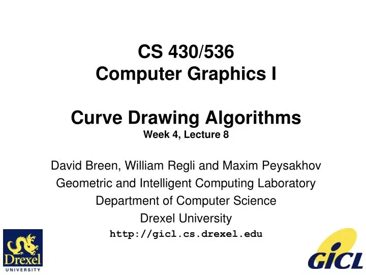 cs 430 536 computer graphics i curve drawing algorithms week 4 lecture 8