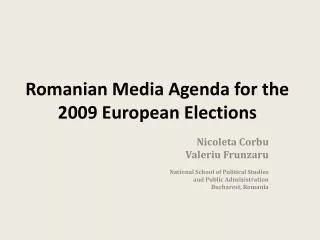 Romanian Media Agenda for the 2009 European Elections