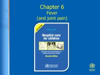 Chapter 6 Fever (and joint pain)