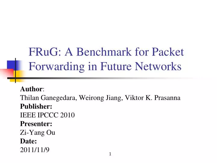 frug a benchmark for packet forwarding in future networks