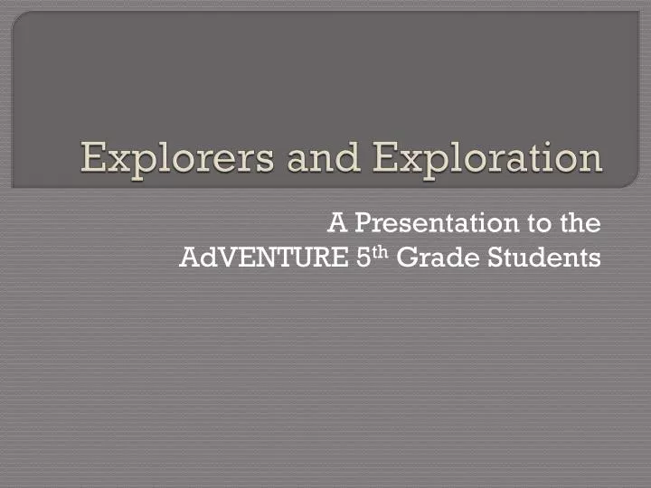 explorers and exploration