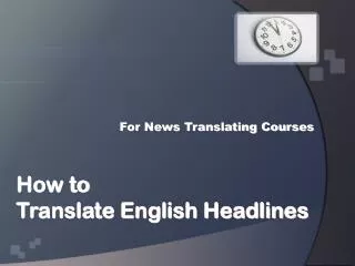 how to translate english headlines