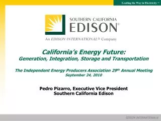 Pedro Pizarro, Executive Vice President Southern California Edison