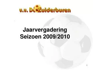 jaarvergadering seizoen 2009 2010