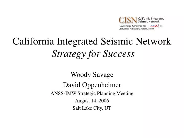 california integrated seismic network strategy for success