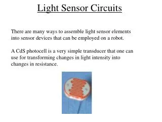 Light Sensor Circuits