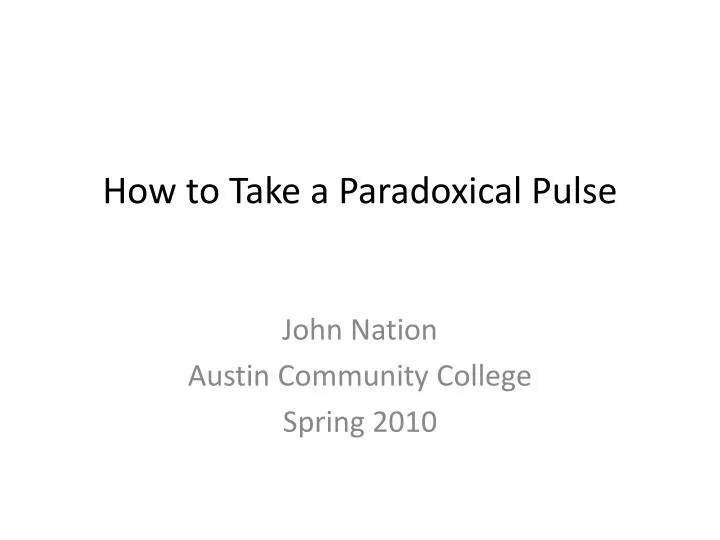 how to take a paradoxical pulse