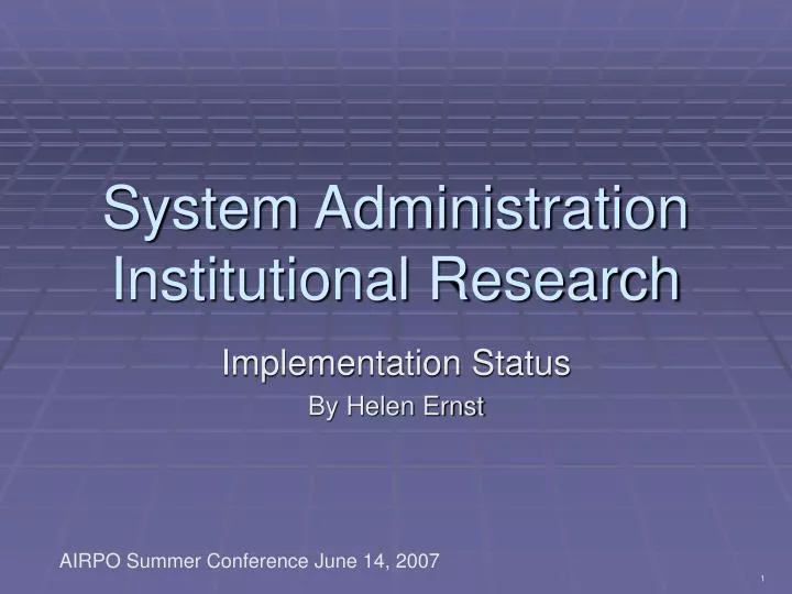 system administration institutional research