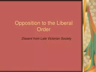 Opposition to the Liberal Order