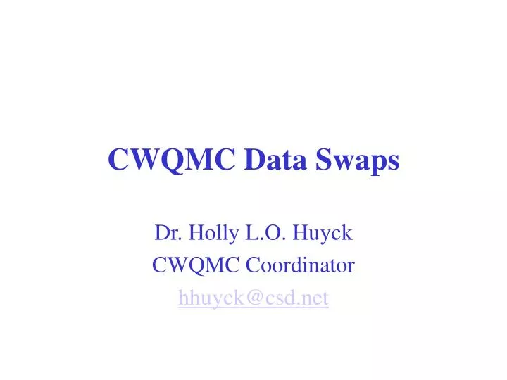 cwqmc data swaps