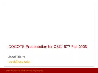 COCOTS Presentation for CSCI 577 Fall 2006