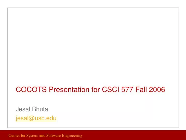 cocots presentation for csci 577 fall 2006