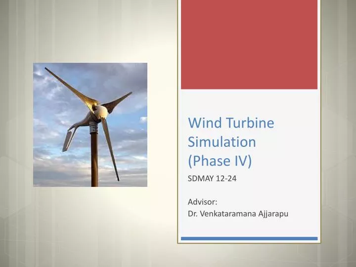 wind turbine simulation phase iv